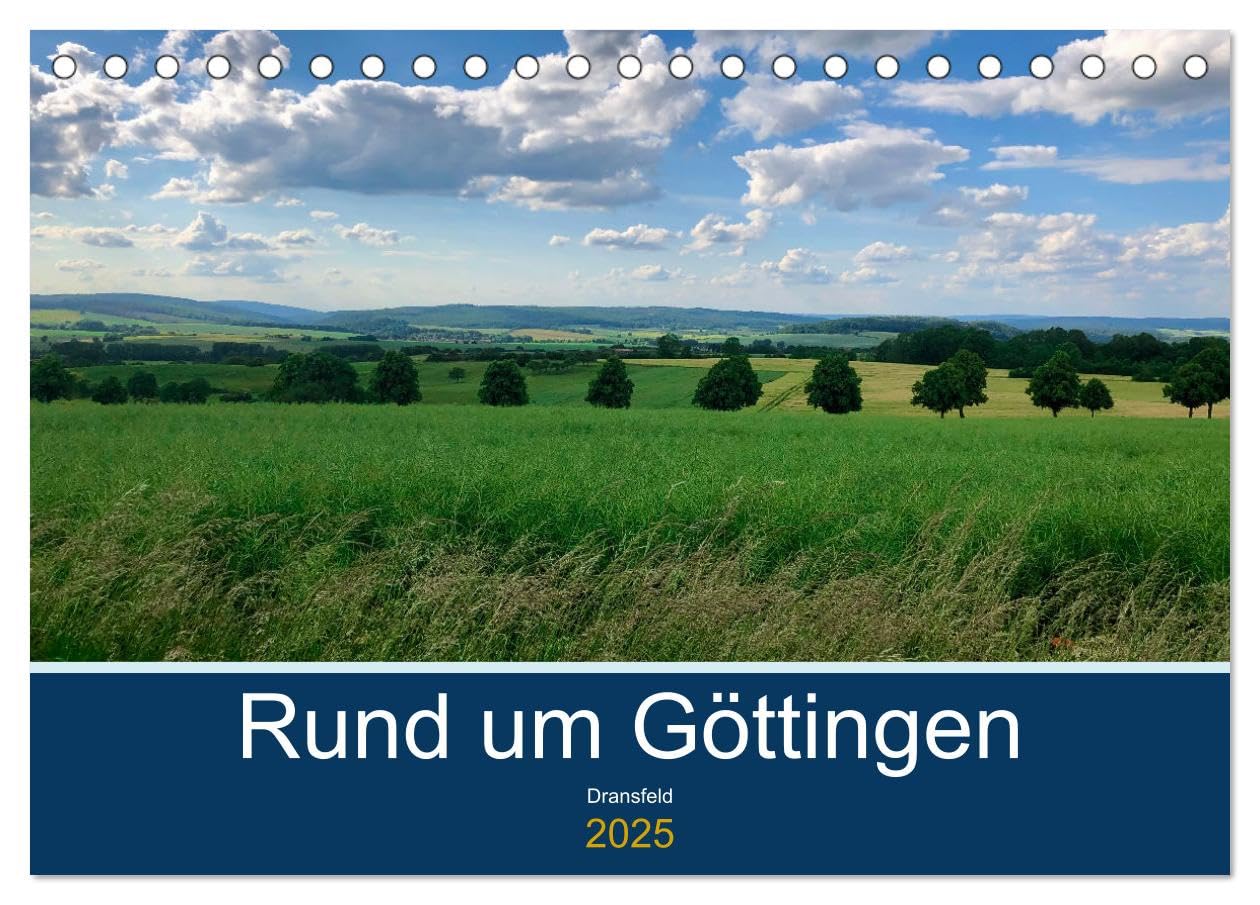 Rund um Göttingen: Dransfeld (Tischkalender 2025 DIN A5 quer), CALVENDO Monatskalender: Brillante Fotoaufnahmen Rund um Göttingen, der Samtgemeinde Dransfeld. (CALVENDO Natur) Leisure, Home & Garden