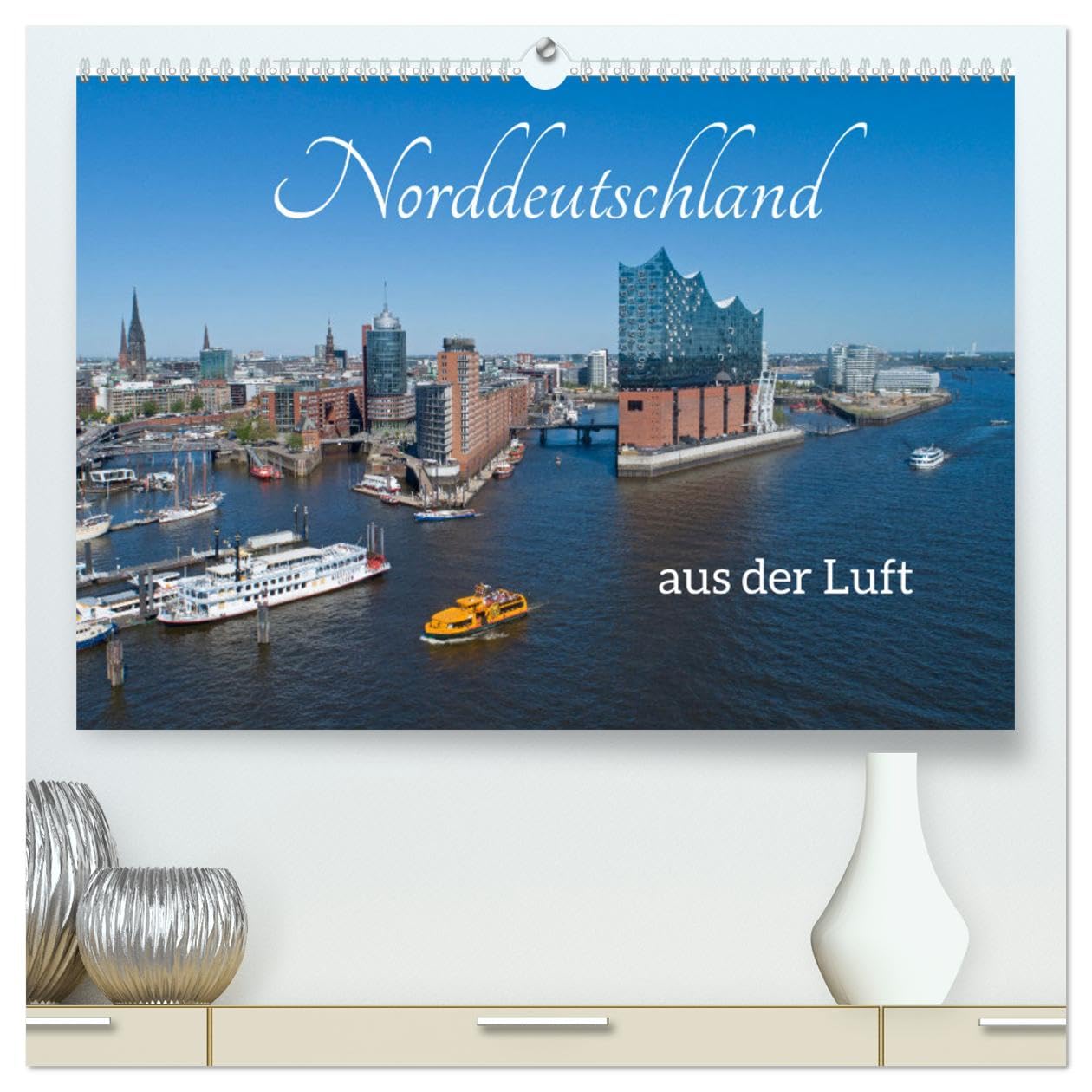 Norddeutschland aus der Luft (hochwertiger Premium Wandkalender 2025 DIN A2 quer), Kunstdruck in Hochglanz: Hamburg, Inseln und Einiges mehr (CALVENDO Orte) Calendars