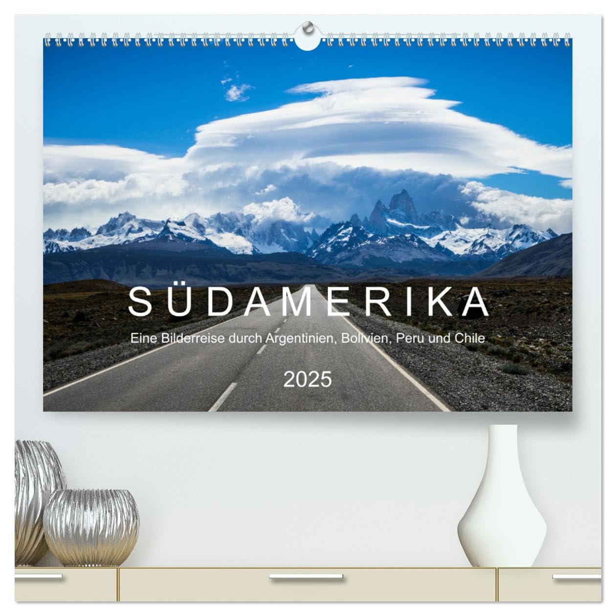 SÜDAMERIKA Eine Bilderreise durch Argentinien, Bolivien, Peru und Chile 2025 (hochwertiger Premium Wandkalender 2025 DIN A2 quer), Kunstdruck in ... Bolivien, Peru und Chile. (CALVENDO Natur) Film, Art & Culture