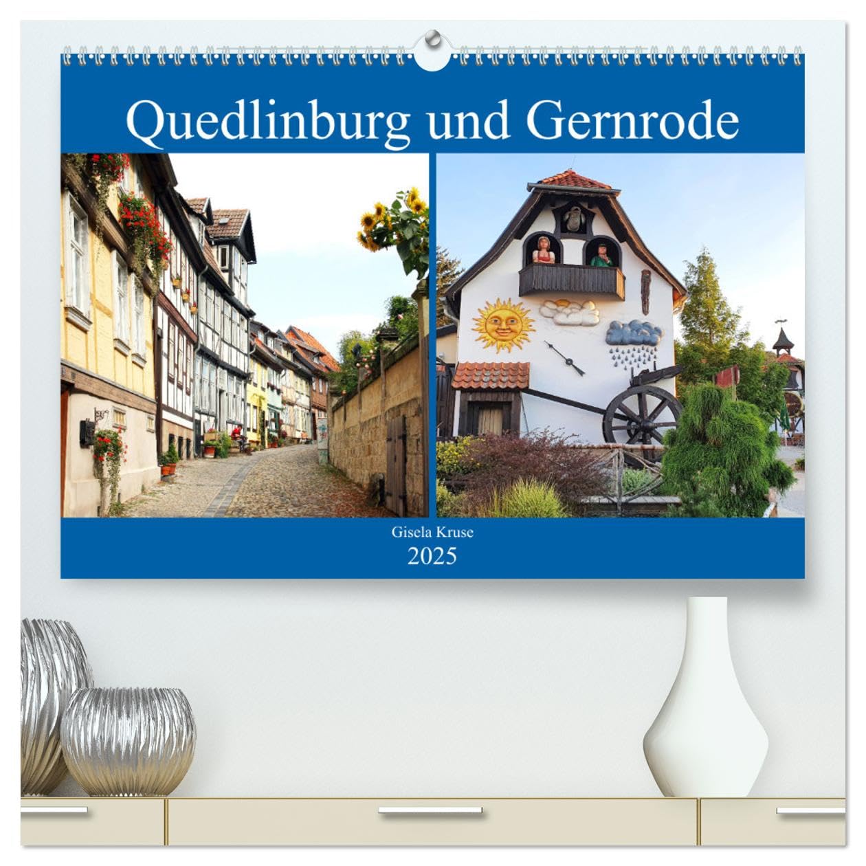 Quedlinburg und Gernrode (hochwertiger Premium Wandkalender 2025 DIN A2 quer), Kunstdruck in Hochglanz: Mittelalterliche Geschichte auf Schritt und ... und seinem Ortsteil Gernrode (CALVENDO Orte) Business & Technology