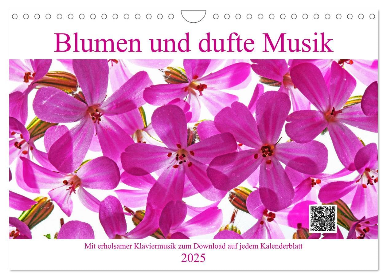 Blumen und dufte Musik (Wandkalender 2025 DIN A4 quer), CALVENDO Monatskalender: Mit erholsamer Klaviermusik zum Download auf jedem Kalenderblatt (CALVENDO Natur) Leisure, Home & Garden