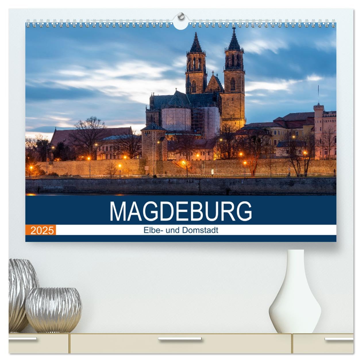 Magdeburg (hochwertiger Premium Wandkalender 2025 DIN A2 quer), Kunstdruck in Hochglanz: Stadtansichten von Magdeburg (CALVENDO Orte) Film, Art & Culture