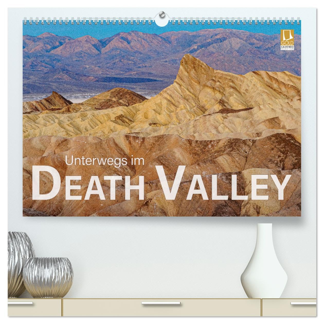 Unterwegs im Death Valley (hochwertiger Premium Wandkalender 2025 DIN A2 quer), Kunstdruck in Hochglanz Leisure, Home & Garden