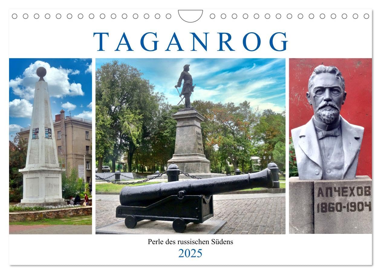 Taganrog - Perle des russischen Südens (Wandkalender 2025 DIN A4 quer), CALVENDO Monatskalender: Sehenswürdigkeiten der Stadt Taganrog (CALVENDO Orte) Calendars