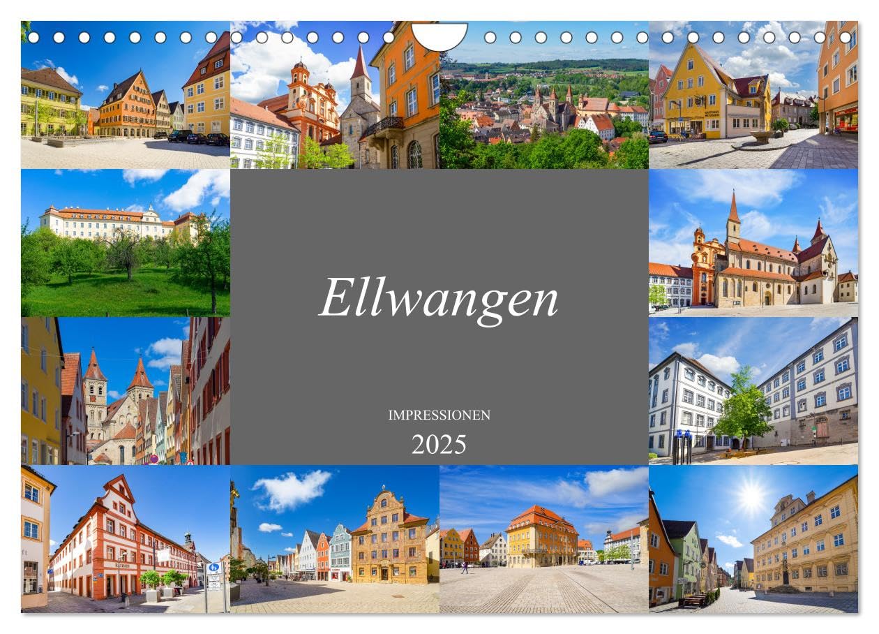 Ellwangen Impressionen (Wandkalender 2025 DIN A4 quer), CALVENDO Monatskalender: Beeindruckende Bilder der Stadt im Osten Baden-Württembergs, Ellwangen (CALVENDO Orte) Business & Technology