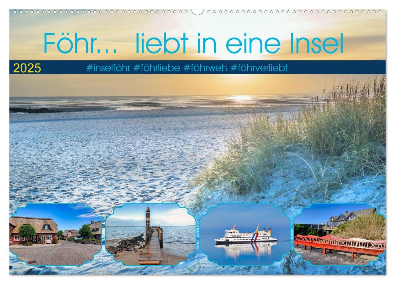 Föhr... liebt in eine Insel (Wandkalender 2025 DIN A2 quer), CALVENDO Monatskalender: Die Nordseeinsel mit Wattenmeer-Erlebnis (CALVENDO Orte) Leisure, Home & Garden