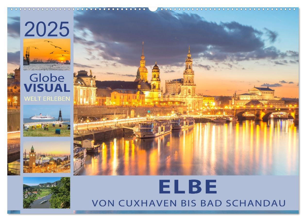 ELBE - Von Cuxhaven bis Bad Schandau (Wandkalender 2025 DIN A2 quer), CALVENDO Monatskalender: Das blaue Band Deutschlands (CALVENDO Orte) Film, Art & Culture
