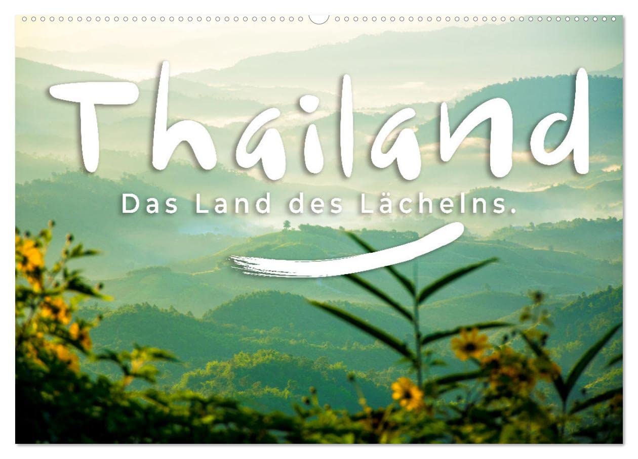 Thailand - Das Land des Lächelns. (Wandkalender 2025 DIN A2 quer), CALVENDO Monatskalender: Tropische Strände, eindrucksvolle Tempel, imposante Buddahstatuen (CALVENDO Orte) Leisure, Home & Garden