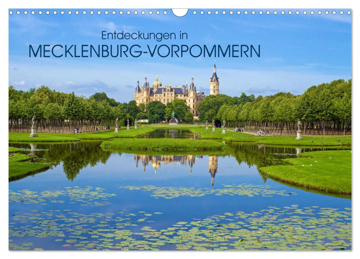 Entdeckungen in Mecklenburg-Vorpommern (Wandkalender 2025 DIN A3 quer), CALVENDO Monatskalender: Entdeckungsreise durch den Westen von Mecklenburg-Vorpommern (CALVENDO Orte) Calendars