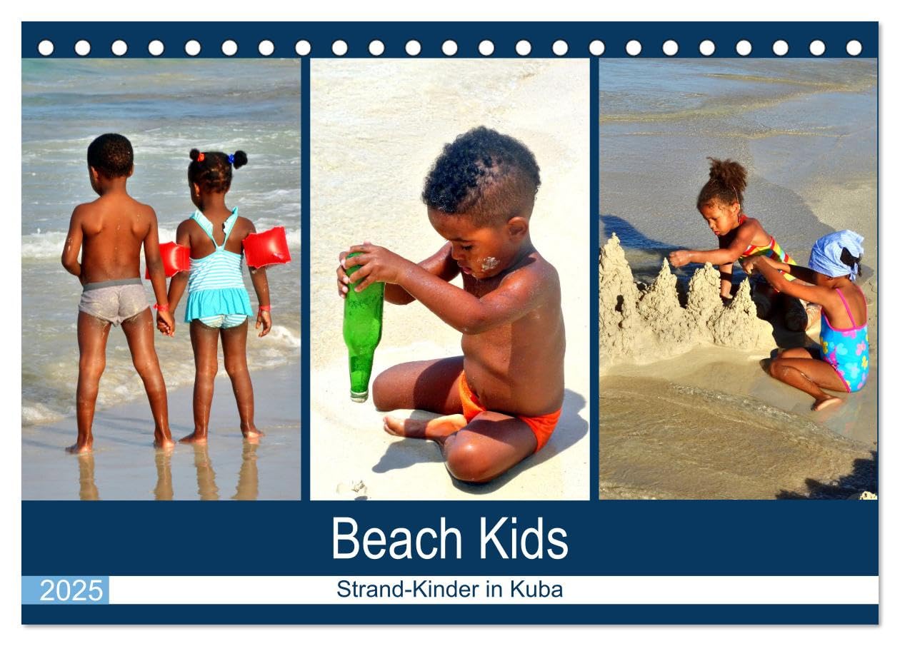 Beach Kids - Strand-Kinder in Kuba (Tischkalender 2025 DIN A5 quer), CALVENDO Monatskalender: Kubanische Kinder beim Spielen im Sand (CALVENDO Natur) Calendars