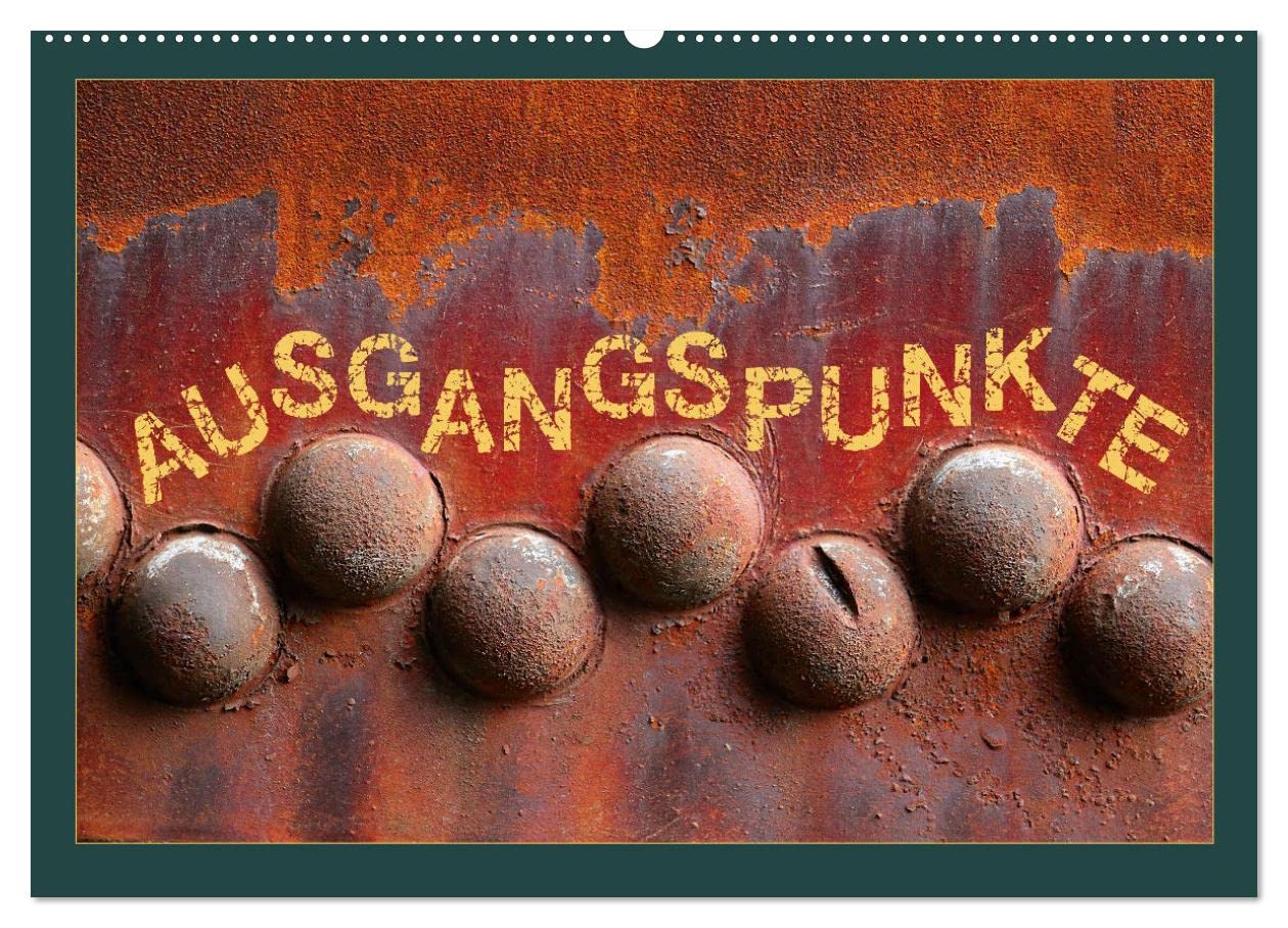 AUSGANGSPUNKTE (Wandkalender 2025 DIN A2 quer), CALVENDO Monatskalender: Kunstvolle Fotografien, die Motive aus ungewohnten Räumen wirkungsvoll in Szene setzen. (CALVENDO Kunst) Psychology