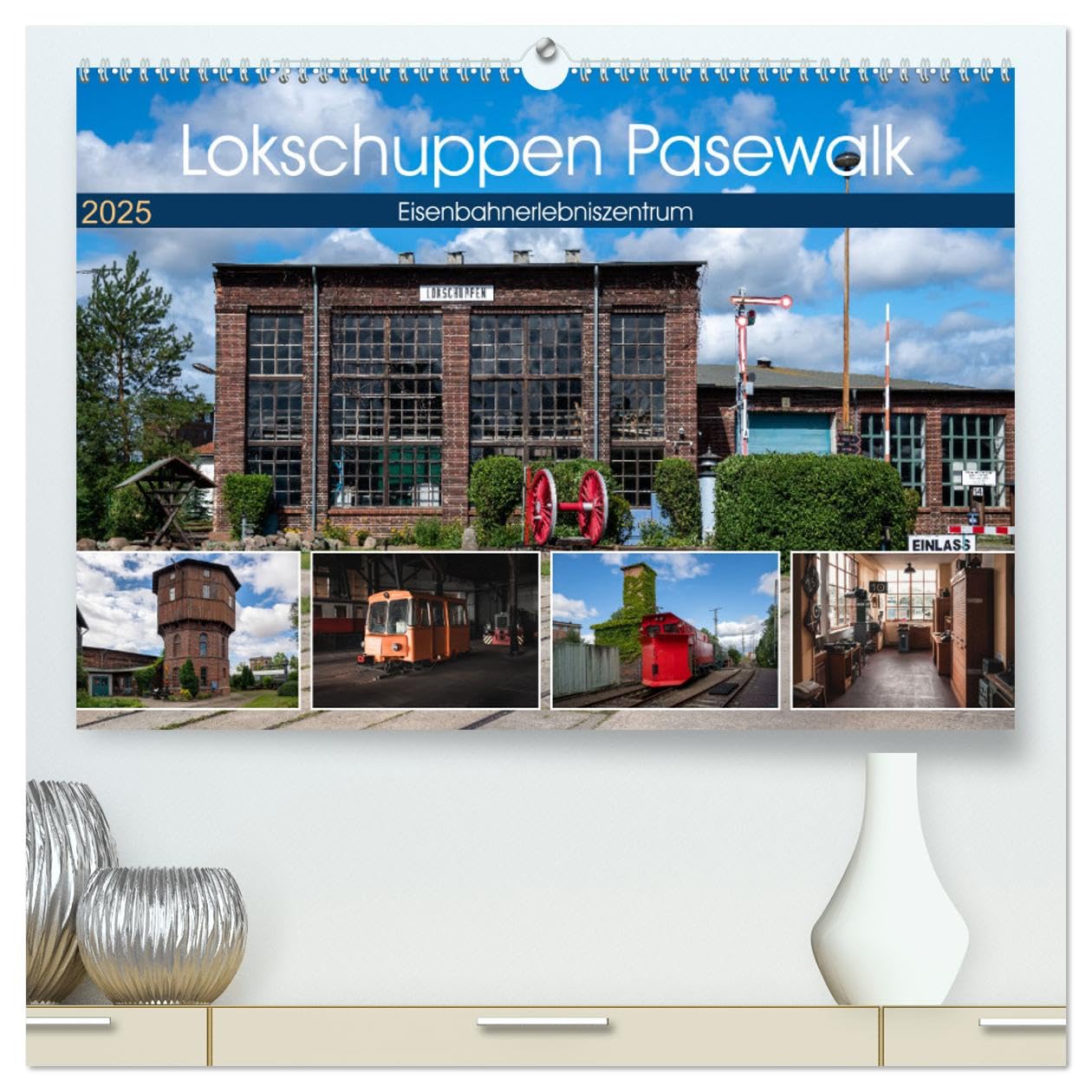 Lokschuppen Pasewalk (hochwertiger Premium Wandkalender 2025 DIN A2 quer), Kunstdruck in Hochglanz Leisure, Home & Garden