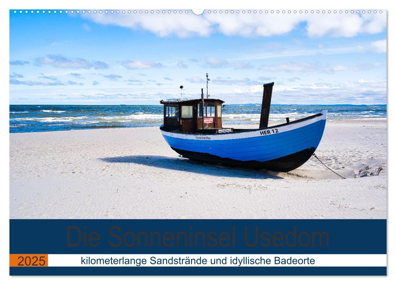Die Sonneninsel Usedom (Wandkalender 2025 DIN A2 quer), CALVENDO Monatskalender: Sonne, Meer und Strand bietet die sonnenreichste Insel Deutschlands. (CALVENDO Natur) Social Sciences