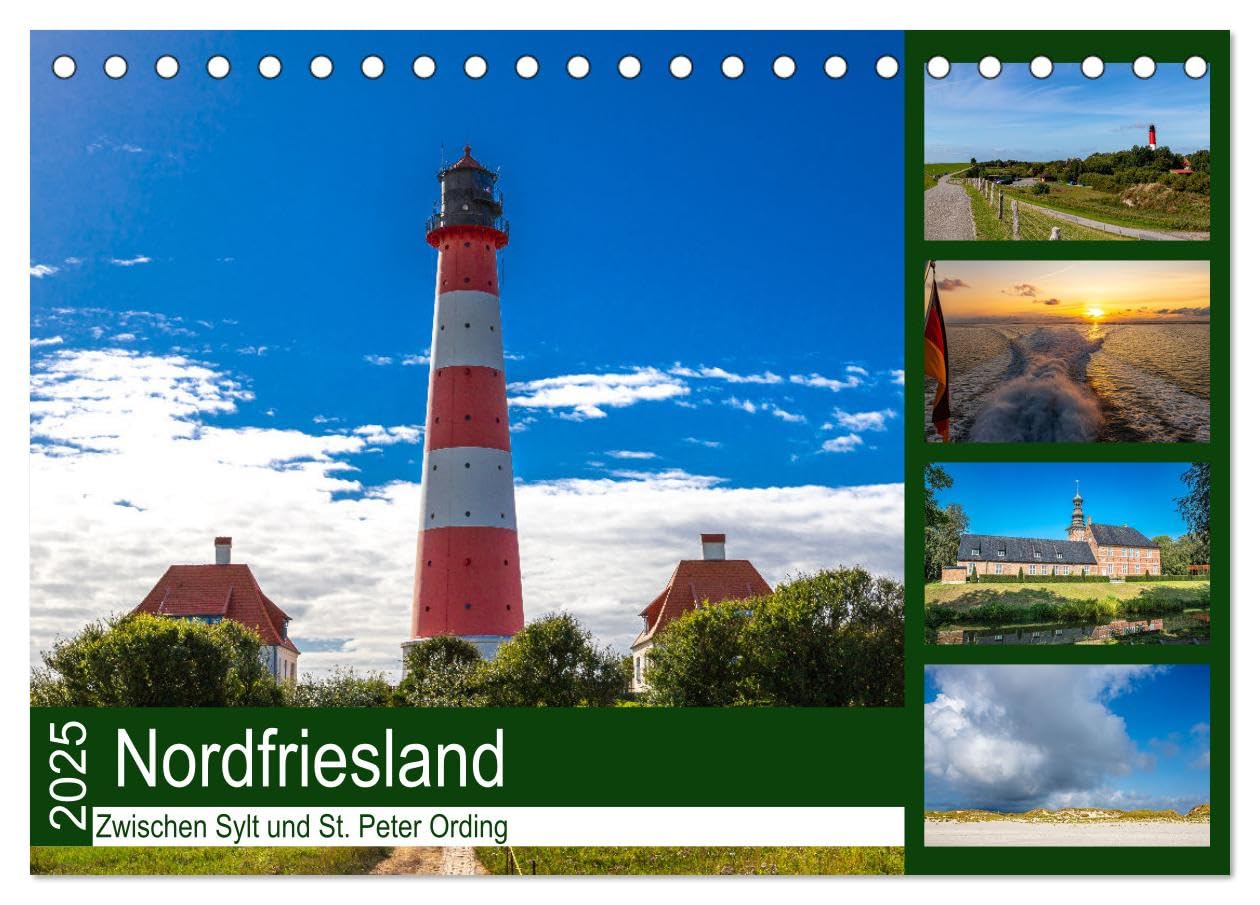 Nordfriesland, Zwischen Sylt und St. Peter Ording (Tischkalender 2025 DIN A5 quer), CALVENDO Monatskalender: Faszinierende Urlaubsregion Nordfriesland (CALVENDO Orte) Leisure, Home & Garden