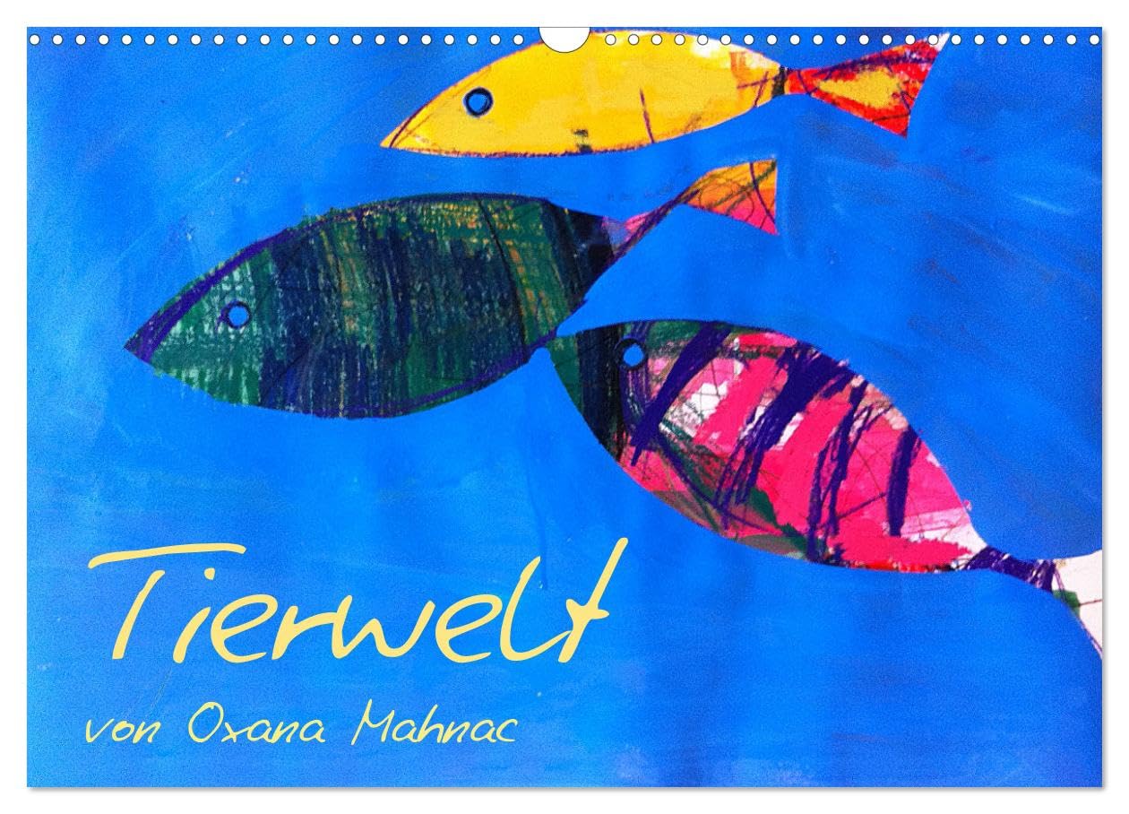 Tierwelt von Oxana Mahnac (Wandkalender 2025 DIN A3 quer), CALVENDO Monatskalender: Kunstvolle und inspirierende Tierwelt (CALVENDO Tiere) Film, Art & Culture