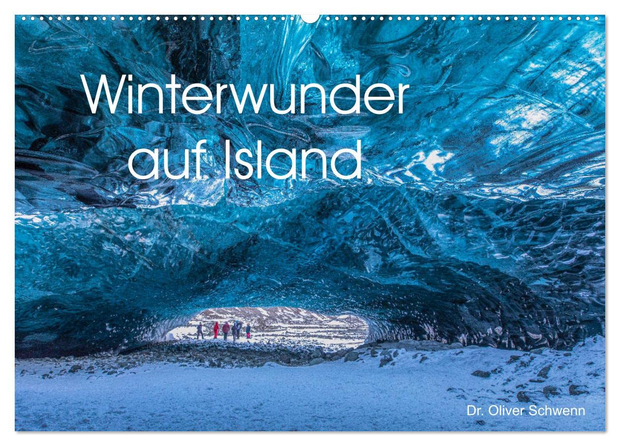 Winterwunder auf Island (Wandkalender 2025 DIN A2 quer), CALVENDO Monatskalender: Traumhafte Winterlandschaften auf Island laden Monat für Monat zum Staunen ein. (CALVENDO Orte) Photography