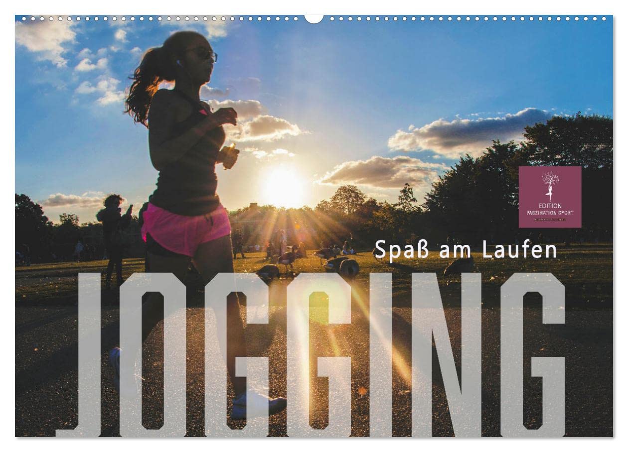 Jogging - Spaß am Laufen (Wandkalender 2025 DIN A2 quer), CALVENDO Monatskalender: Joggen: Gesundheit, Natur genießen und Spaß haben. (CALVENDO Sport) Living & Furnishing