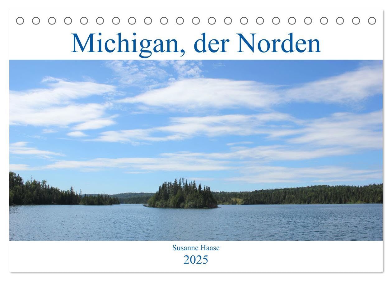 Michigan, der Norden (Tischkalender 2025 DIN A5 quer), CALVENDO Monatskalender Leisure, Home & Garden