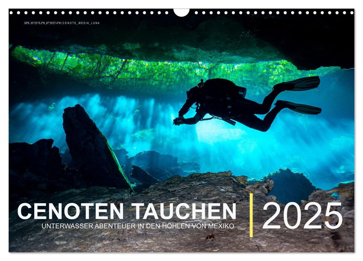 Cenoten Tauchen (Wandkalender 2025 DIN A3 quer), CALVENDO Monatskalender: Unterwasser Abenteuer in den Höhlen von Mexiko (CALVENDO Natur) Leisure, Home & Garden