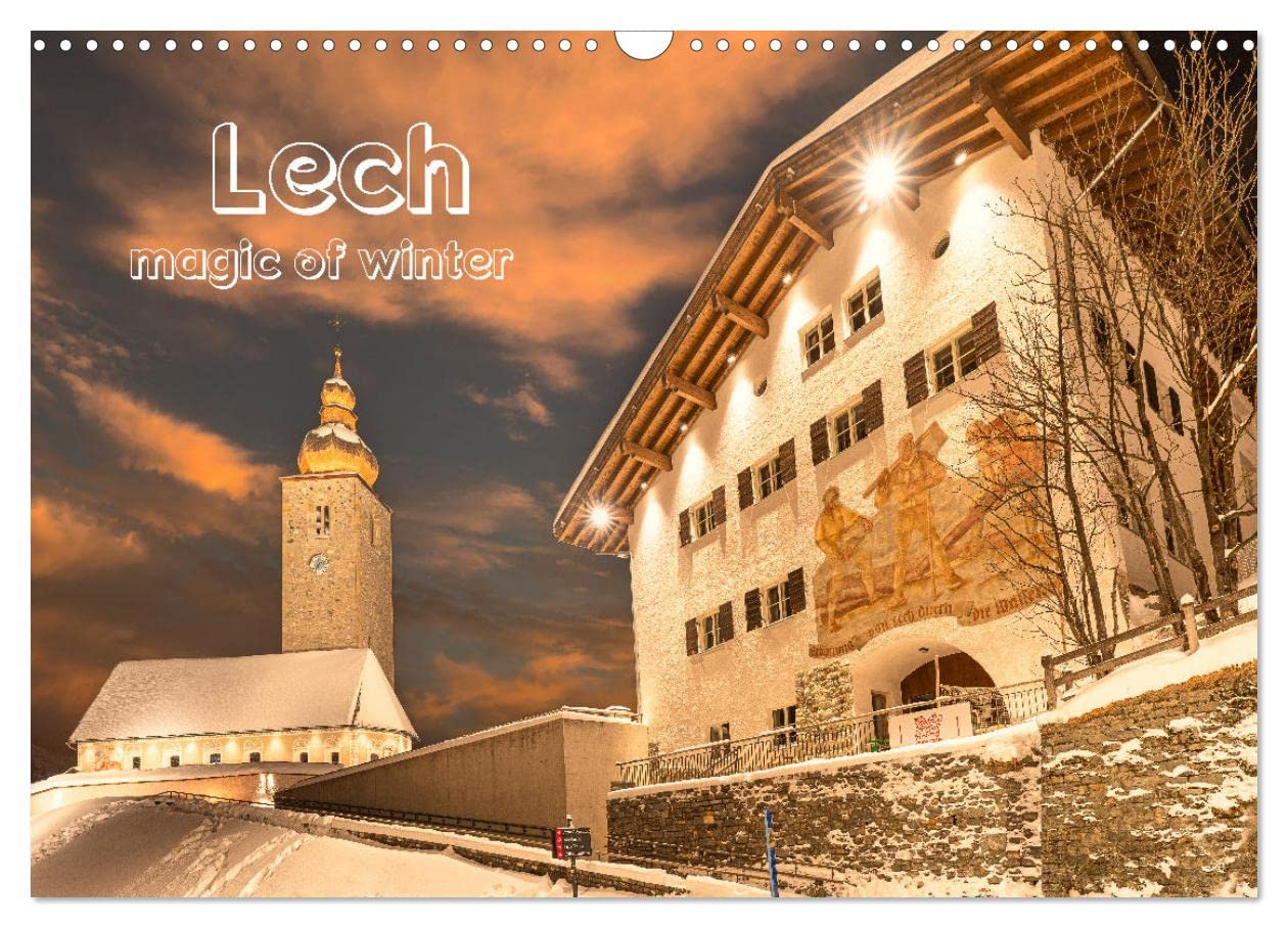Lech magic of winter (Wandkalender 2025 DIN A3 quer), CALVENDO Monatskalender: Entdecken Sie die Lecher Bergwelt immer wieder neu, ein Gebiet das ... die sie begeistern werden.. (CALVENDO Orte) Health, Nutrition & Fitness