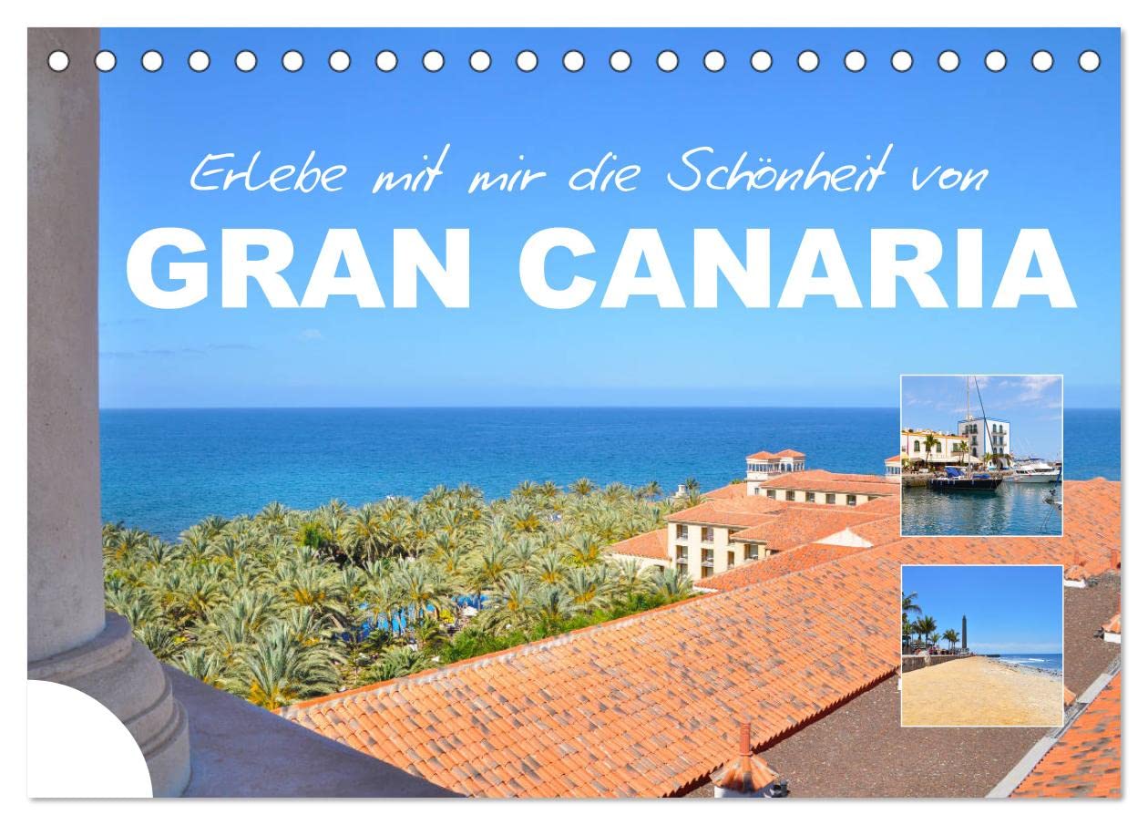 Erlebe mit mir die Schönheit von Gran Canaria (Tischkalender 2025 DIN A5 quer), CALVENDO Monatskalender: Gran Canaria ist eine spanische Insel vor der Nordwestküste von Afrika. (CALVENDO Natur) Leisure, Home & Garden