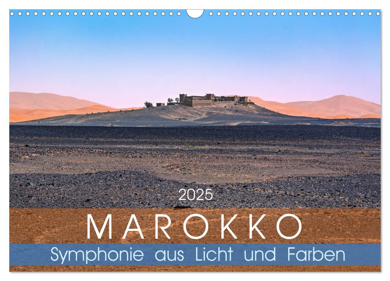 Marokko – Symphonie aus Licht und Farben (Wandkalender 2025 DIN A3 quer), CALVENDO Monatskalender: Entdeckungen zwischen Meer und Wüste (CALVENDO Orte) Film, Art & Culture