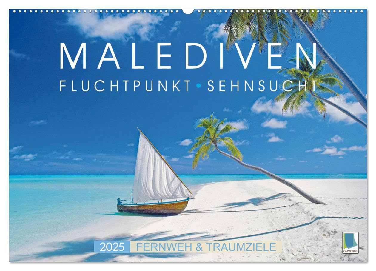 Die Malediven: Fluchtpunkt Sehnsucht (Wandkalender 2025 DIN A2 quer), CALVENDO Monatskalender: Fernweh & Traumziele: Malediven Inselgruppe - Poesie im Pazifik (CALVENDO Orte) Leisure, Home & Garden