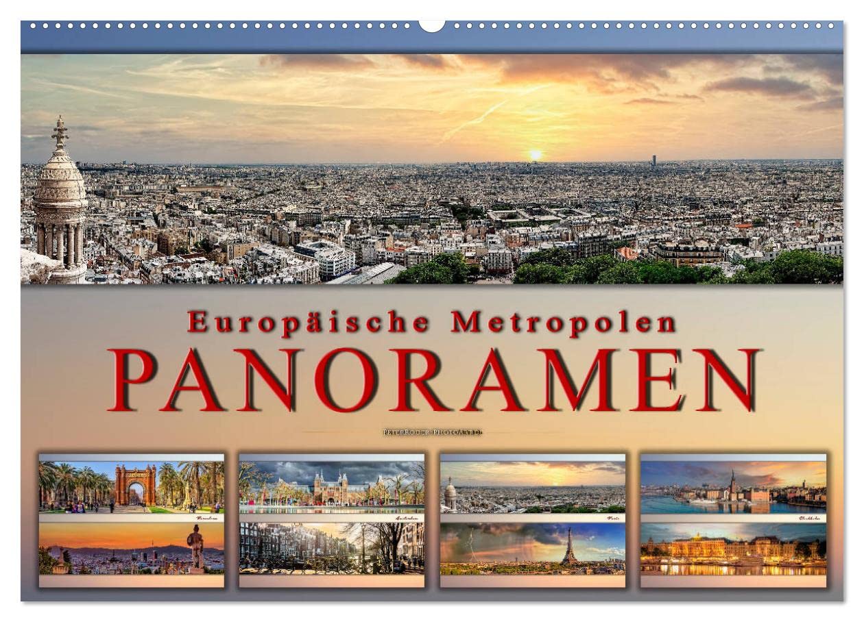 Europäische Metropolen - Panoramen (Wandkalender 2025 DIN A2 quer), CALVENDO Monatskalender: Eindrucksvolle Metropolen Europas in außergewöhnlichen Panoramen. (CALVENDO Orte) Living & Furnishing