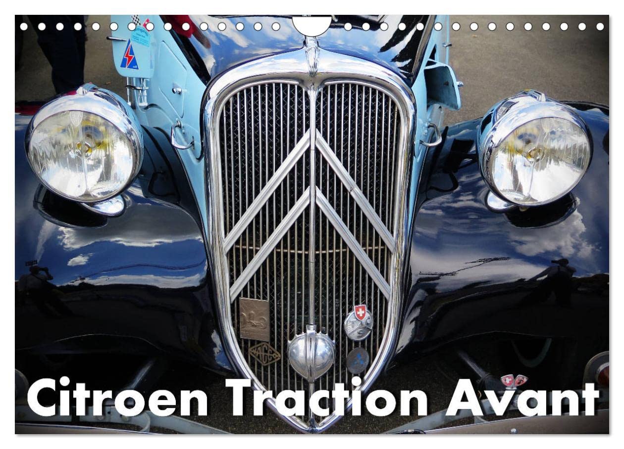 Citroen Traction Avant (Wandkalender 2025 DIN A4 quer), CALVENDO Monatskalender: Mit seiner Gangsterlimousine „Traction Avant“ gelang Citroen 1934 ... hielt viele Rekorde. (CALVENDO Mobilitaet) Leisure, Home & Garden