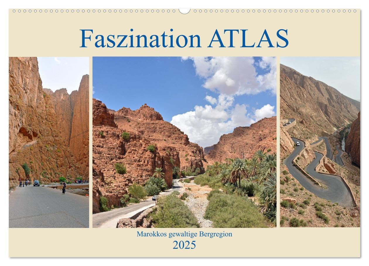 Faszination ATLAS (Wandkalender 2025 DIN A2 quer), CALVENDO Monatskalender: Der Atlas ist ein gewaltiges Gebirge in Afrikas Nordwesten (CALVENDO Natur) Leisure, Home & Garden