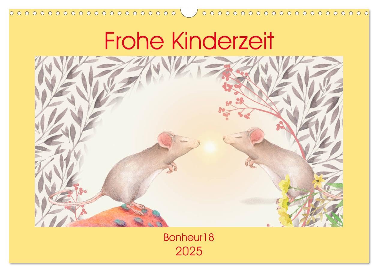 Frohe Kinderzeit (Wandkalender 2025 DIN A3 quer), CALVENDO Monatskalender: ein fröhlicher Aufhänger fürs Kinderzimmer der Kleinen (CALVENDO Lifestyle) Calendars