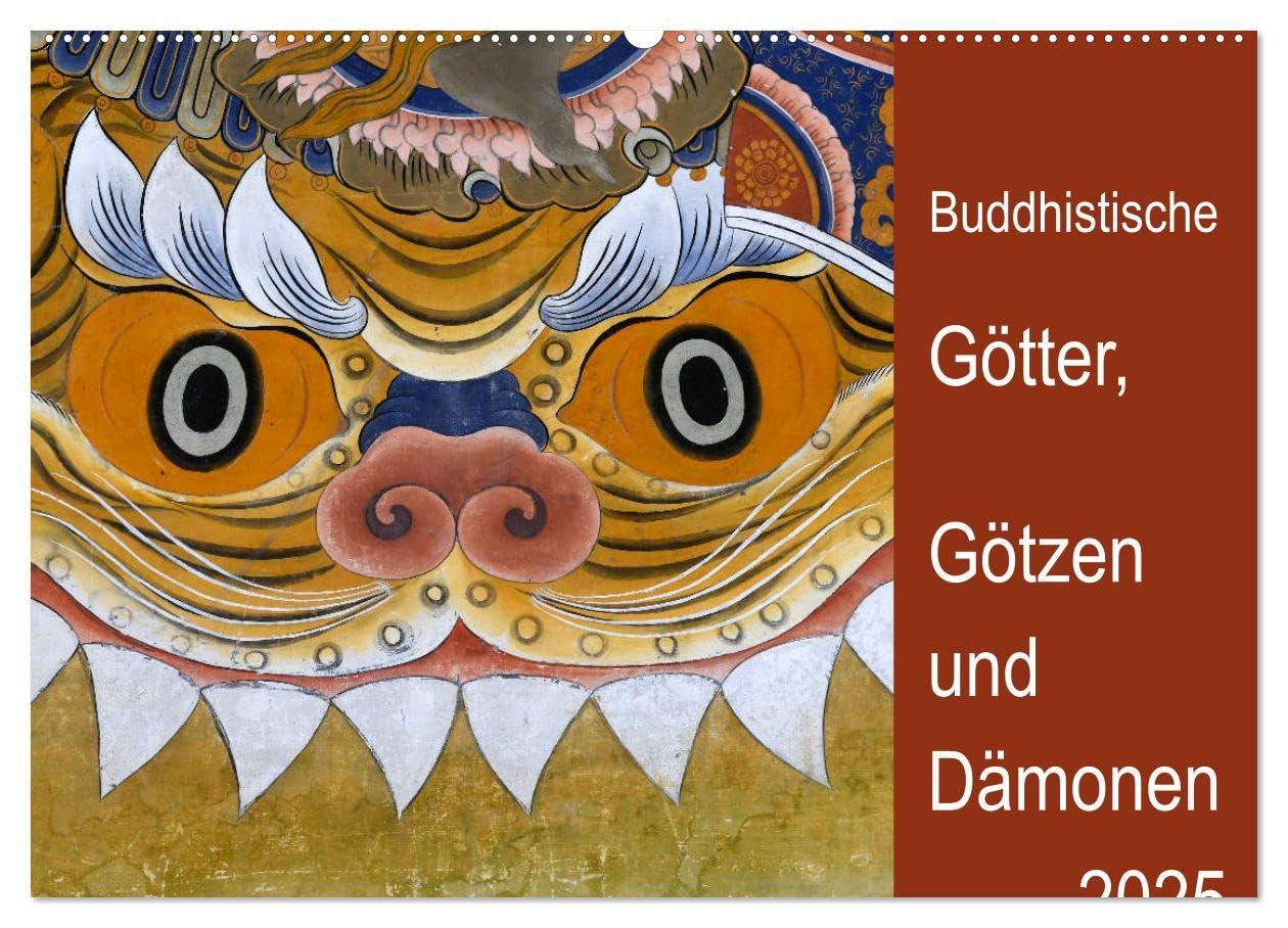 Buddhistische Götter, Götzen und Dämonen (Wandkalender 2025 DIN A2 quer), CALVENDO Monatskalender Leisure, Home & Garden