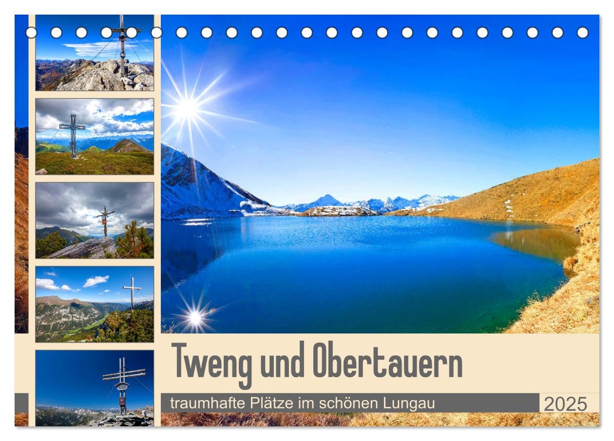 Tweng und Obertauern (Tischkalender 2025 DIN A5 quer), CALVENDO Monatskalender: Traumhafte Ausflugsziele in Tweng und Obertauern (CALVENDO Natur) Social Sciences