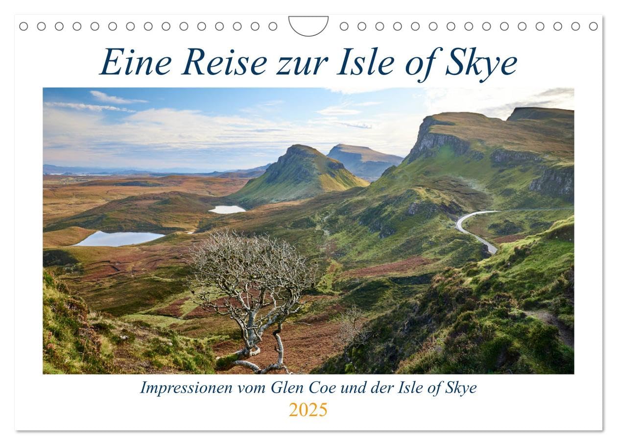 Eine Reise zur Isle of Skye (Wandkalender 2025 DIN A4 quer), CALVENDO Monatskalender: Traumlandschaften im Glen Coe und auf der Isle of Skye (CALVENDO Natur) Leisure, Home & Garden