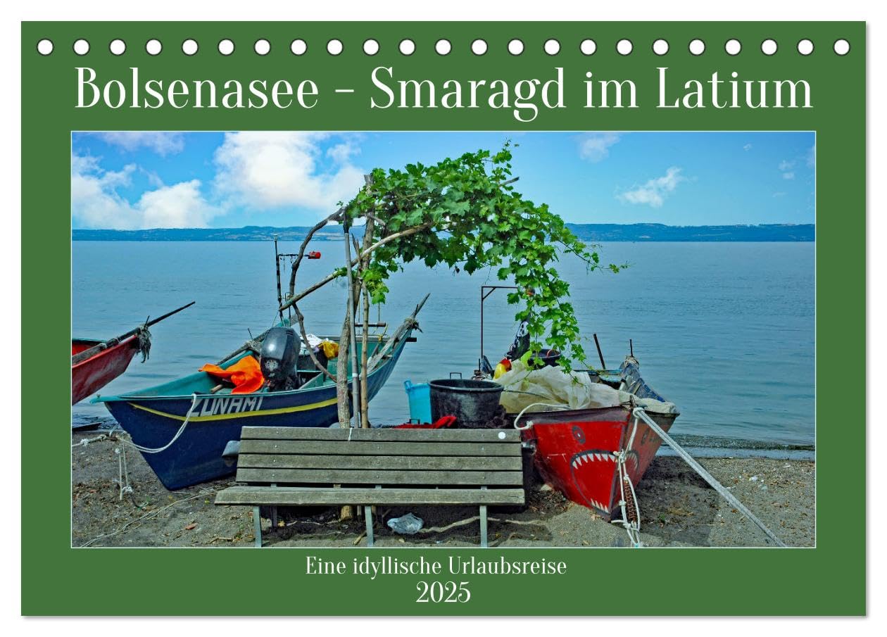 Bolsenasee Smaragd im Latium (Tischkalender 2025 DIN A5 quer), CALVENDO Monatskalender: Zauberhafter See nördlich von Rom wo es noch keinen Massentourismus gibt. (CALVENDO Orte) Calendars
