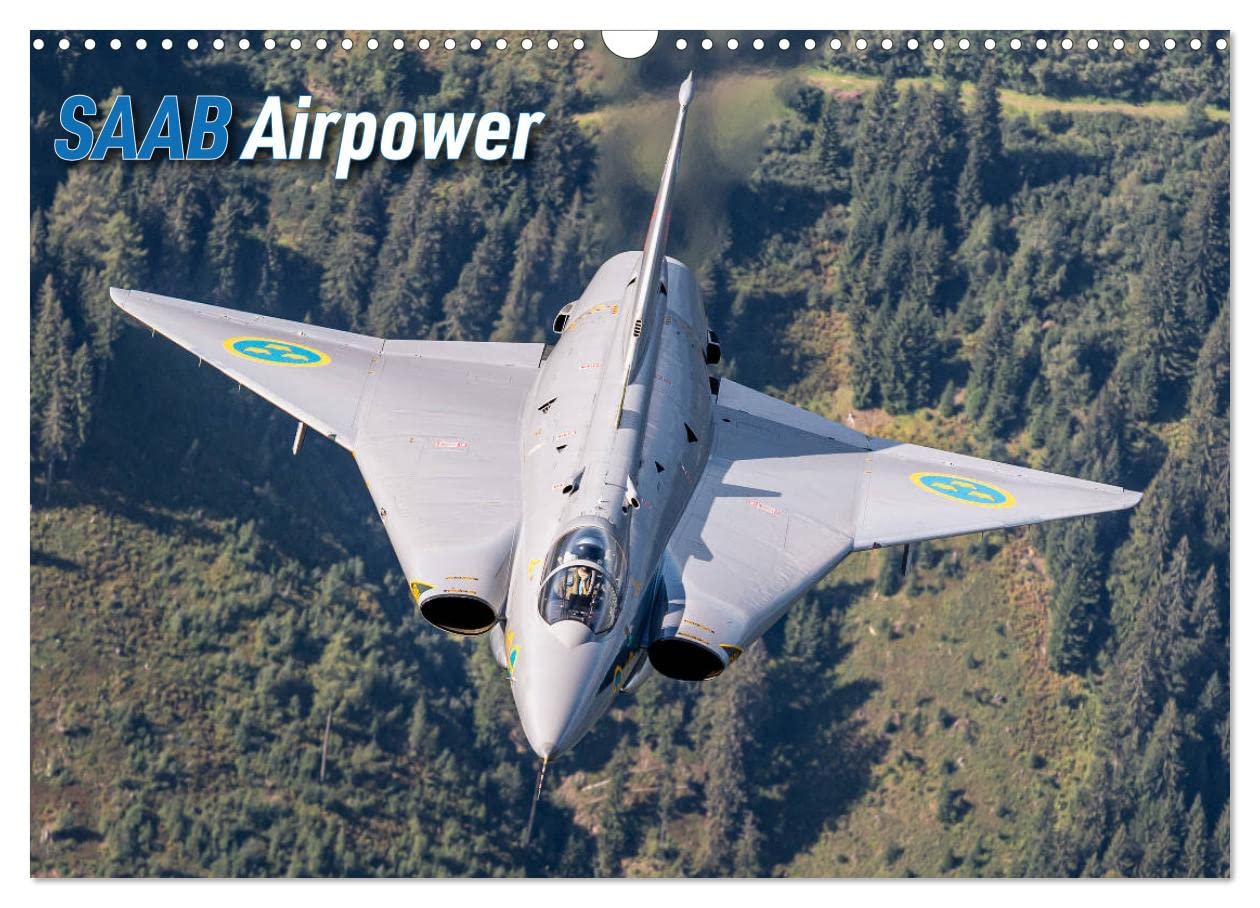 Saab Airpower (Wandkalender 2025 DIN A3 quer), CALVENDO Monatskalender: Militärjets des schwedischen Flugzeugherstellers Saab (CALVENDO Mobilitaet) Photography