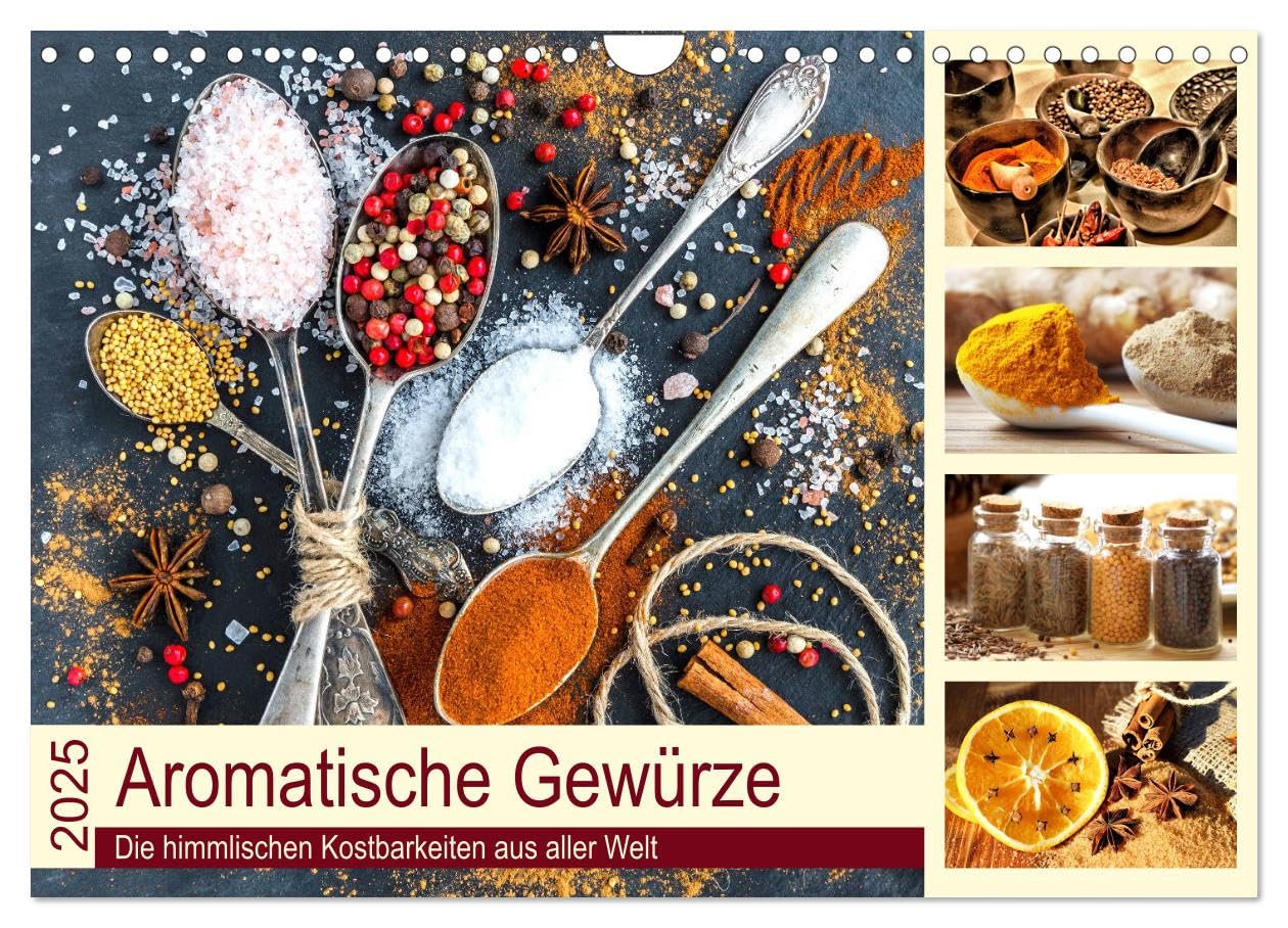 Aromatische Gewürze. Die himmlischen Kostbarkeiten aus aller Welt (Wandkalender 2025 DIN A4 quer), CALVENDO Monatskalender: Gesunde Gewürzmischungen ... liegen voll im Trend (CALVENDO Lifestyle) Living & Furnishing