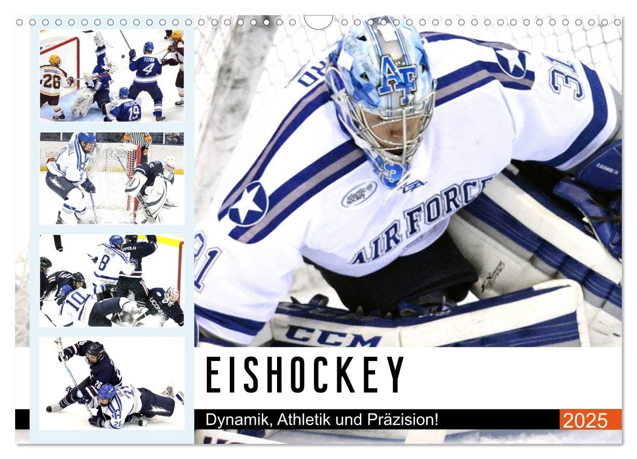 Eishockey. Dynamik, Athletik und Präzision! (Wandkalender 2025 DIN A3 quer), CALVENDO Monatskalender: Die dynamischste und härteste Mannschaftssportart in tollen Bildern (CALVENDO Sport) Social Sciences