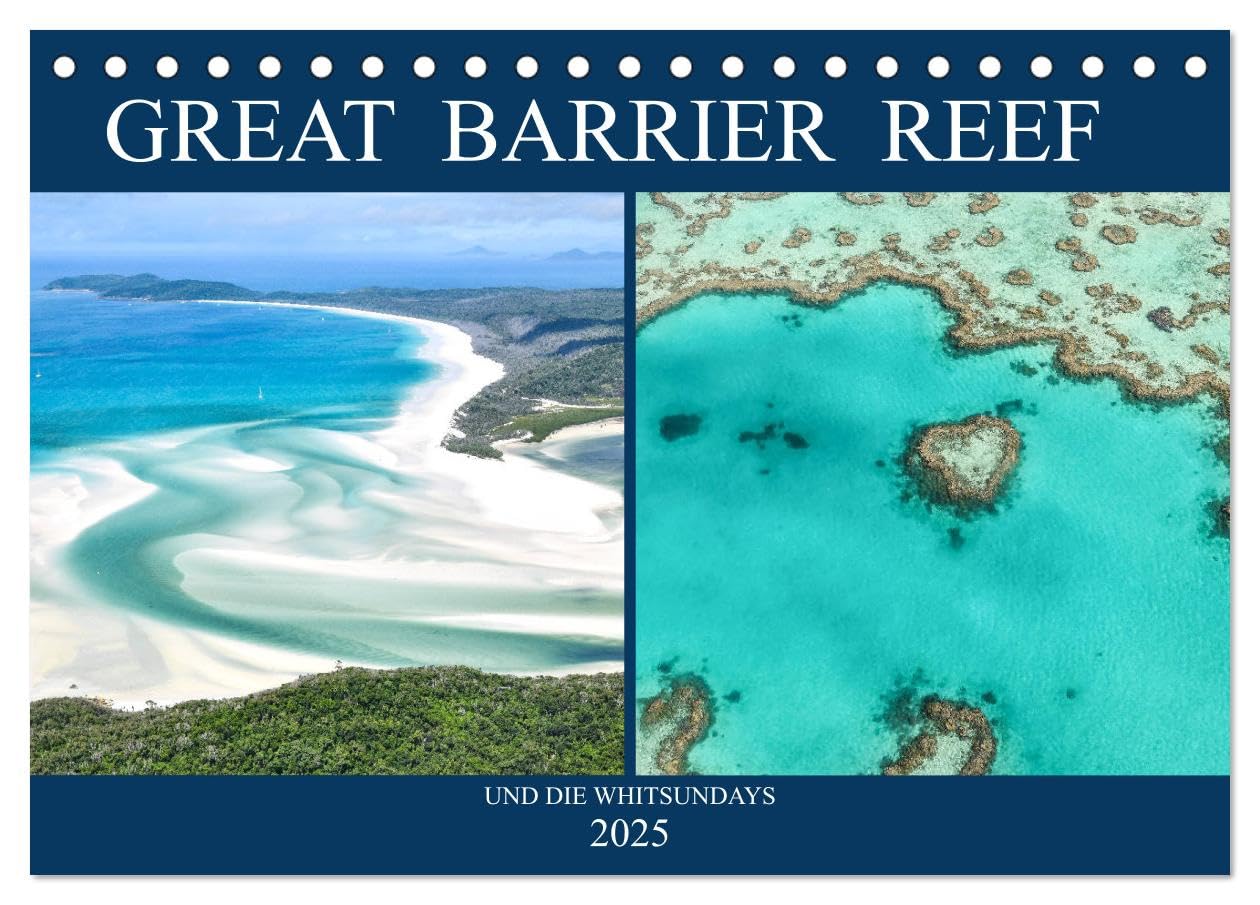 Great Barrier Reef und die Whitsundays (Tischkalender 2025 DIN A5 quer), CALVENDO Monatskalender: Traumstrände und das bekannteste Riff der Welt in einem Kalender (CALVENDO Orte) Contemporary literature