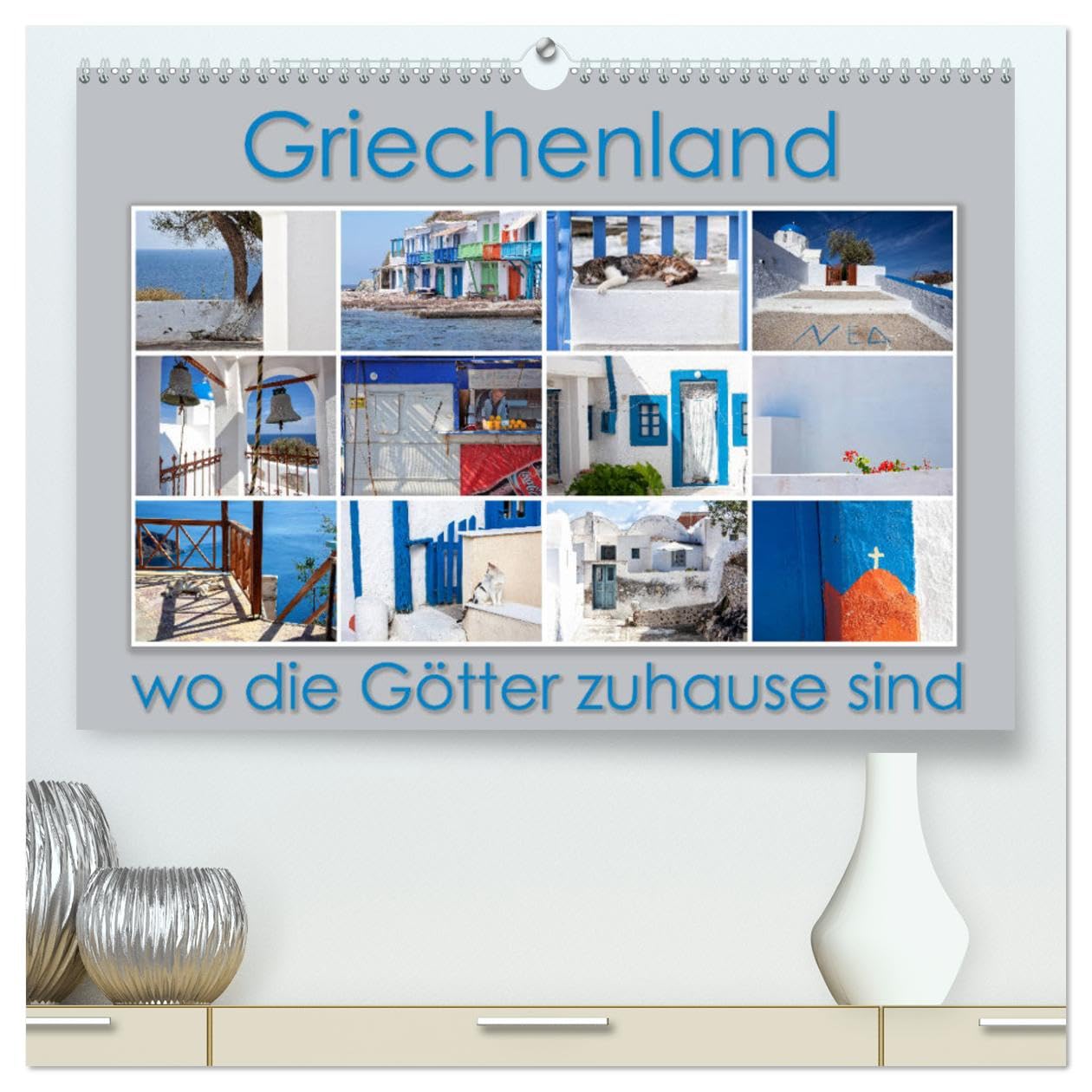 Griechenland - wo die Götter zuhause sind (hochwertiger Premium Wandkalender 2025 DIN A2 quer), Kunstdruck in Hochglanz Leisure, Home & Garden