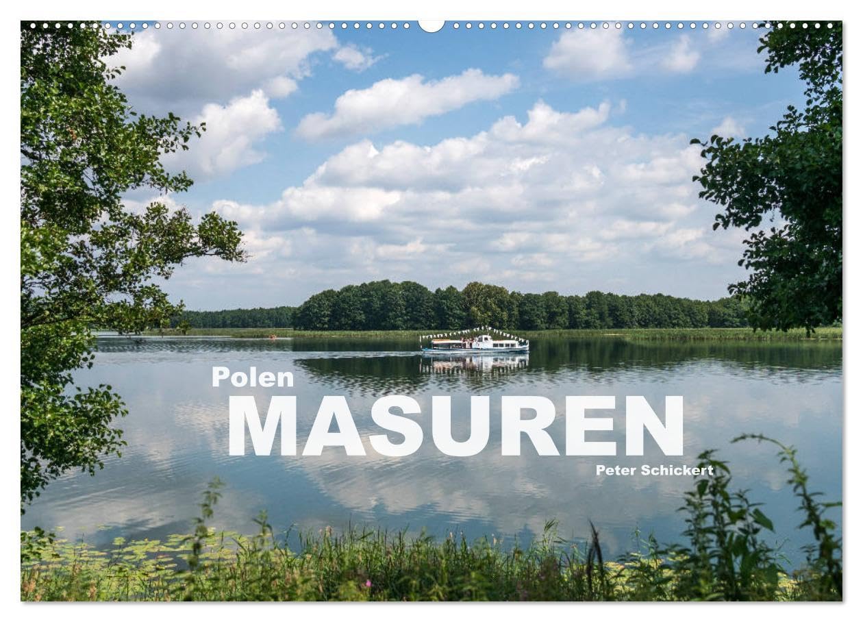 Polen - Masuren (Wandkalender 2025 DIN A2 quer), CALVENDO Monatskalender: Die wunderbare Landschaft im Nordosten Polens in einem Kalender vom Reisefotografen Peter Schickert (CALVENDO Orte) Leisure, Home & Garden