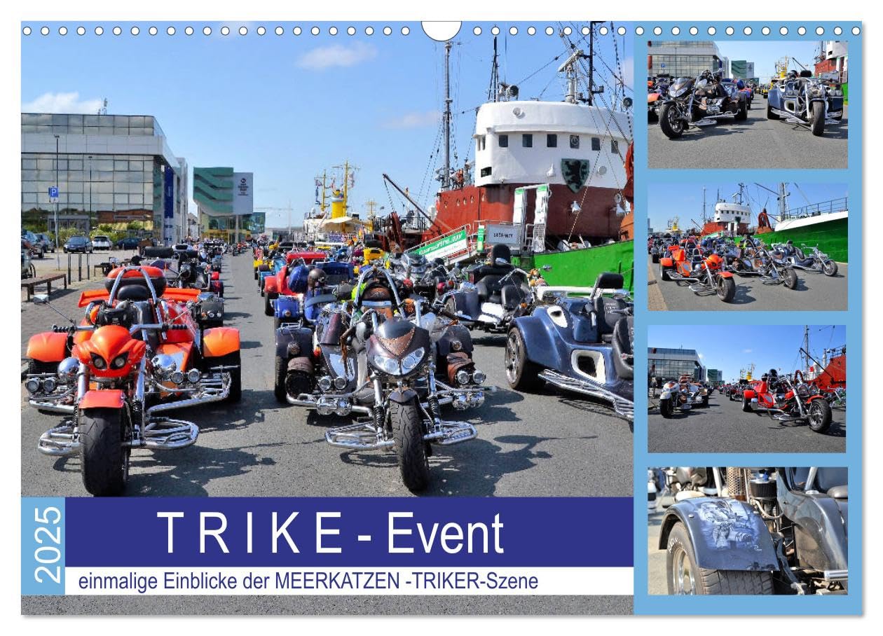 T R I K E - Event (Wandkalender 2025 DIN A3 quer), CALVENDO Monatskalender: Einmalige Einsichten in der TRIKER-Welt (CALVENDO Orte) Living & Furnishing