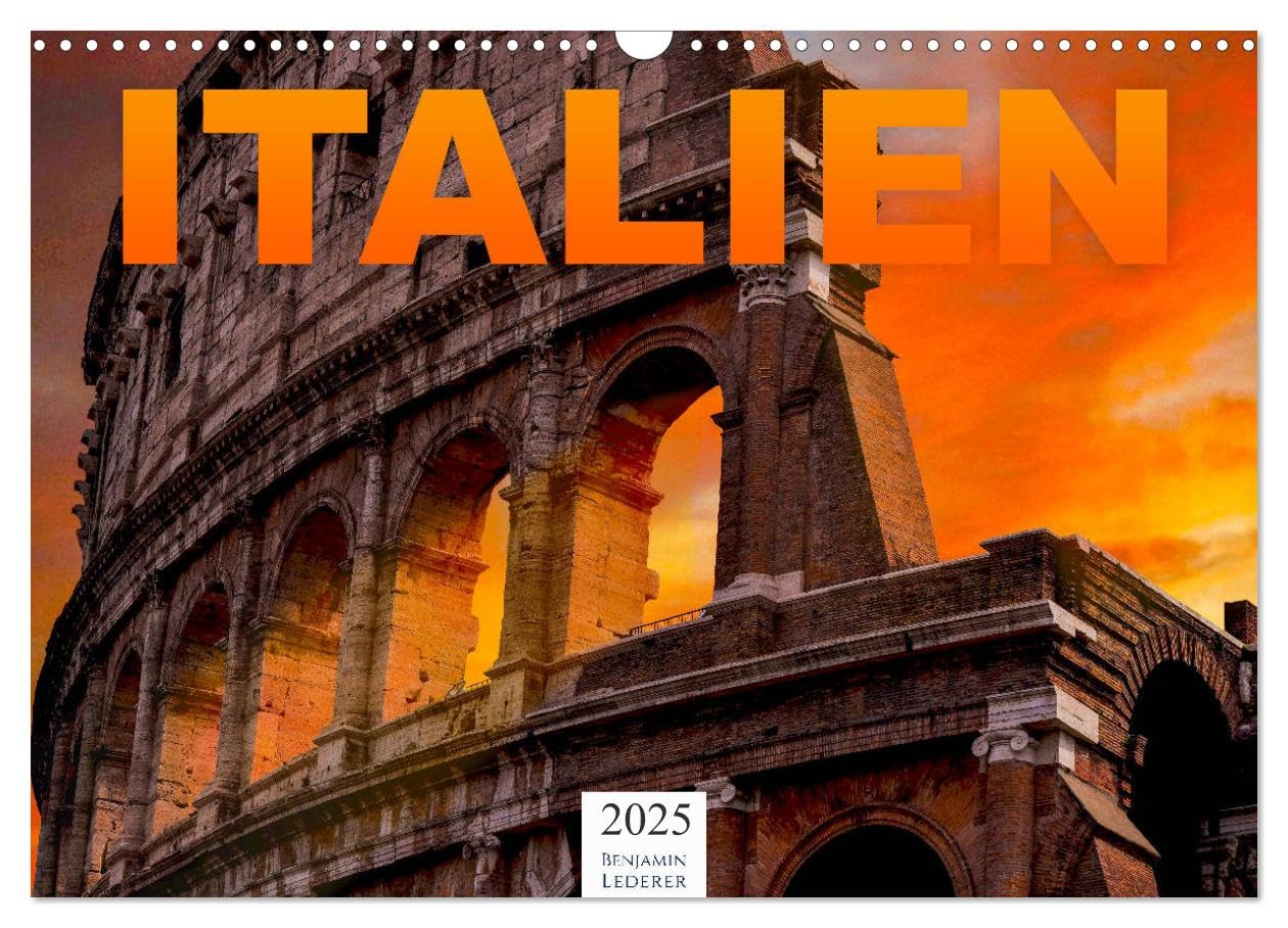 Italien - Südeuropa (Wandkalender 2025 DIN A3 quer), CALVENDO Monatskalender: Zwöfl unvergessliche Bilder aus Italien. (CALVENDO Orte) Calendars