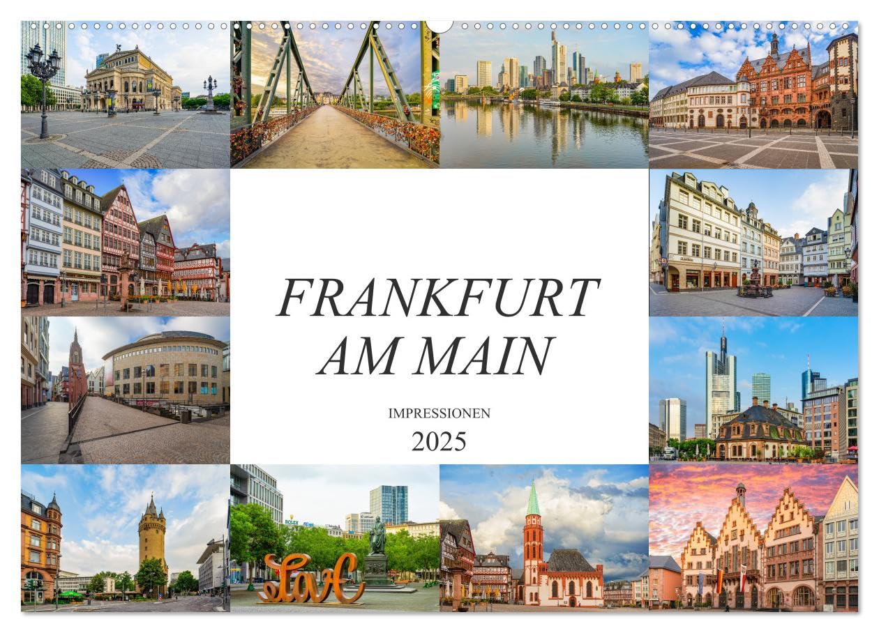 Frankfurt am Main Impressionen (Wandkalender 2025 DIN A2 quer), CALVENDO Monatskalender: Einmalig wunderschöne Bilder der Stadt Frankfurt am Main (CALVENDO Orte) Business & Technology