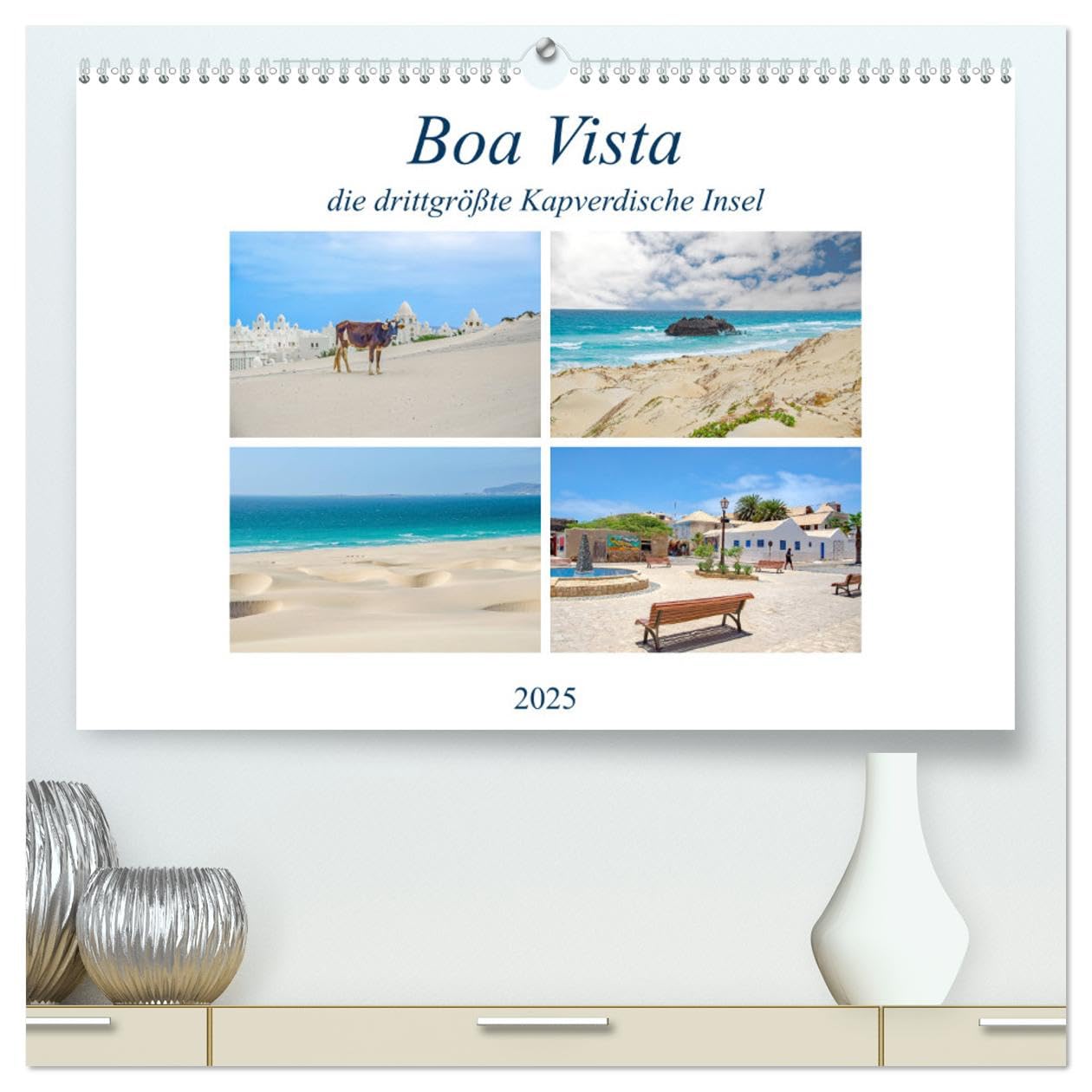 Boa Vista - die drittgrößte Kapverdische Insel (hochwertiger Premium Wandkalender 2025 DIN A2 quer), Kunstdruck in Hochglanz Film, Art & Culture