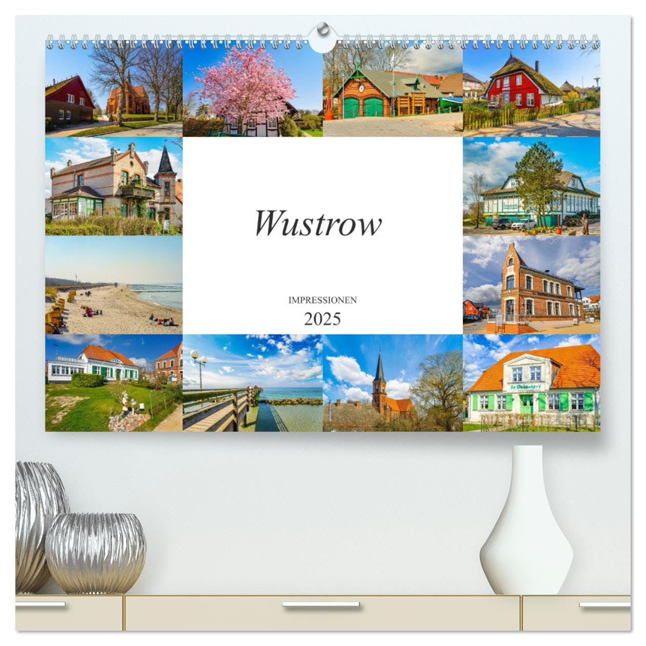 Wustrow Impressionen (hochwertiger Premium Wandkalender 2025 DIN A2 quer), Kunstdruck in Hochglanz: Zwölf einmalig schöne Bilder des Ostseestädtchens Wustrow (CALVENDO Orte) Business & Technology