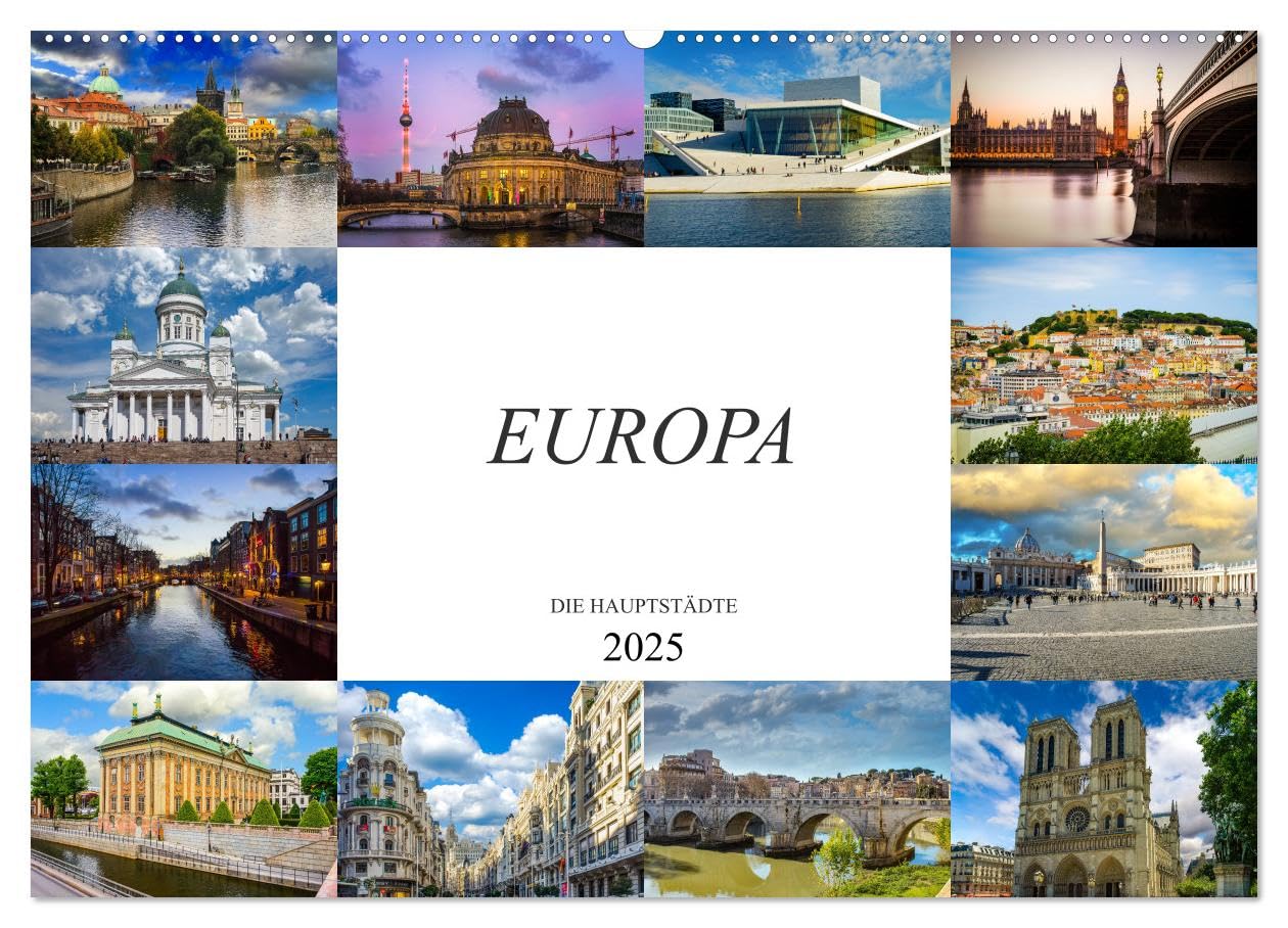 Europa Die Hauptstädte (Wandkalender 2025 DIN A2 quer), CALVENDO Monatskalender: Zwölf wunderschöne Bilder der schönsten Städte Europas (CALVENDO Orte) Business & Technology