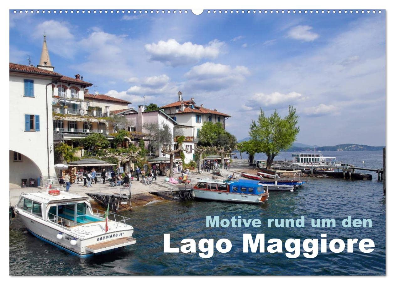 Motive rund um den See Lago Maggiore (Wandkalender 2025 DIN A2 quer), CALVENDO Monatskalender Photography