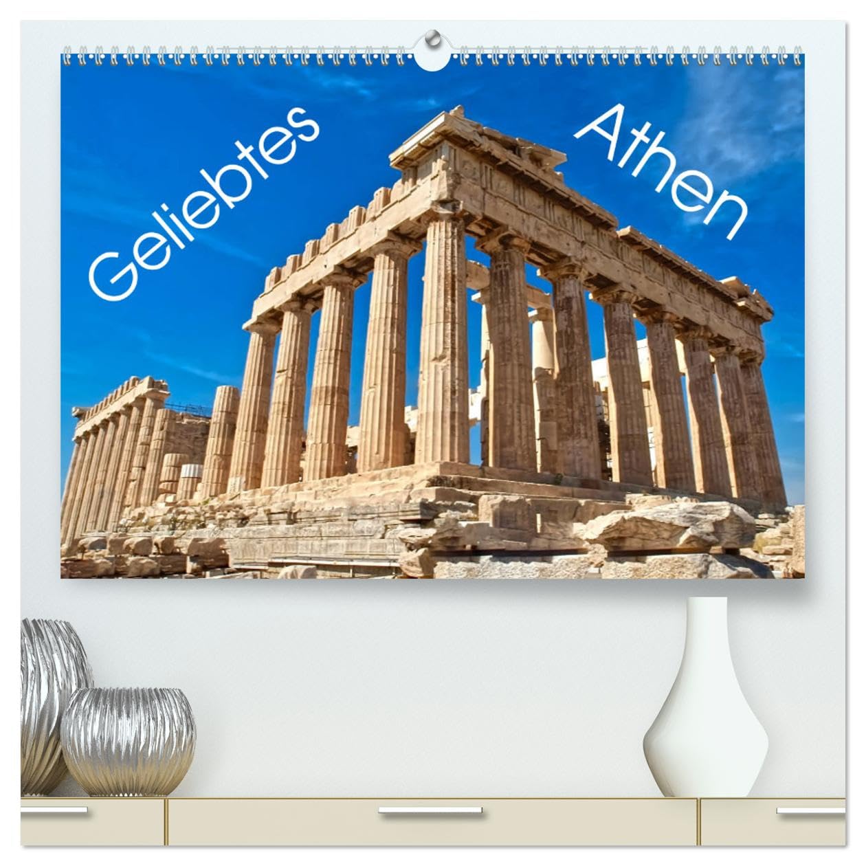 Geliebtes Athen (hochwertiger Premium Wandkalender 2025 DIN A2 quer), Kunstdruck in Hochglanz: Ansichten von Athen in Griechenland (CALVENDO Orte) Film, Art & Culture