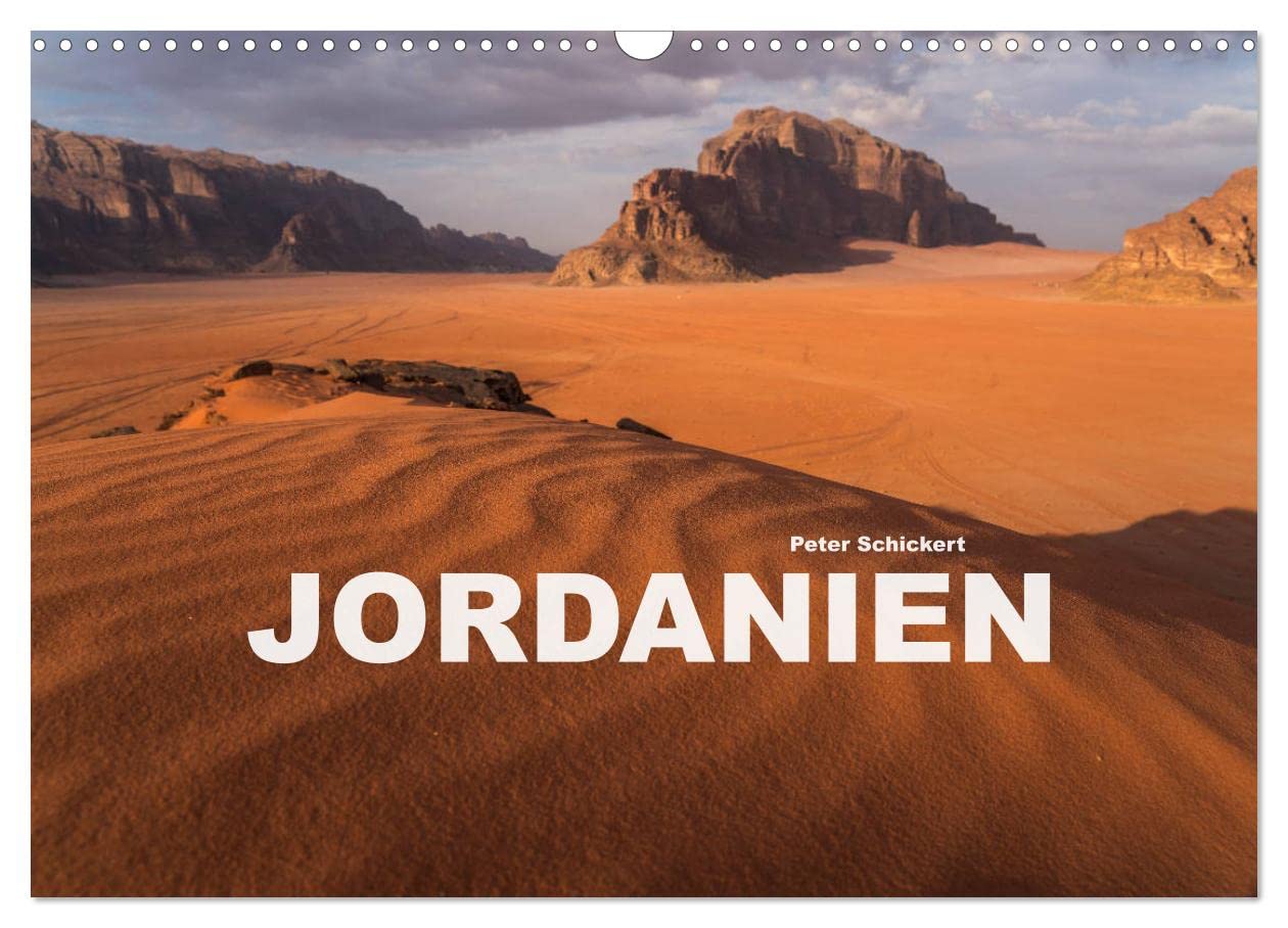 Jordanien (Wandkalender 2025 DIN A3 quer), CALVENDO Monatskalender: Das spektakuläre Land im Nahen Osten von der Wüste bis zum Toten Meer. (CALVENDO Orte) Leisure, Home & Garden